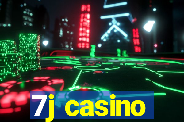 7j casino