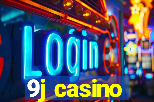 9j casino