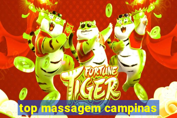 top massagem campinas