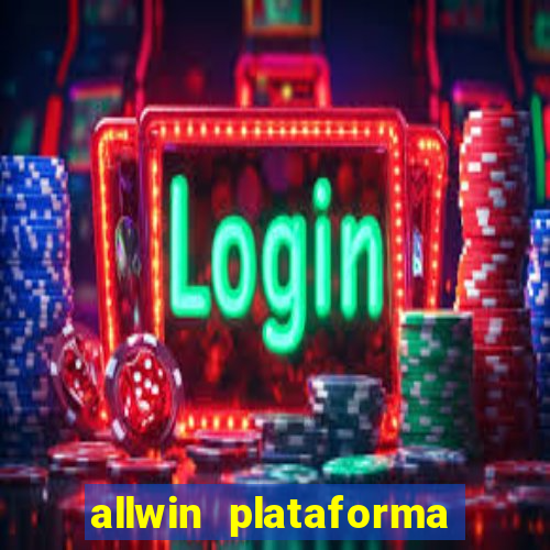 allwin plataforma de jogos