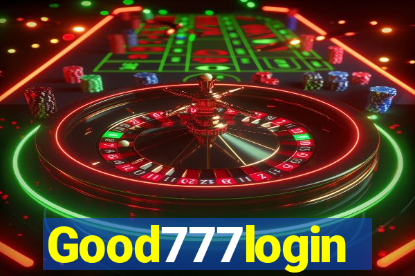 Good777login