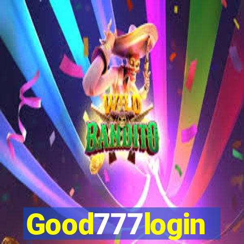 Good777login