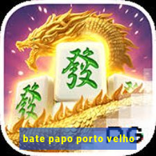 bate papo porto velho