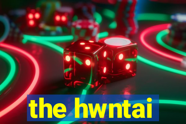 the hwntai