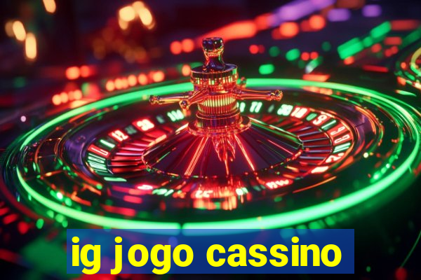 ig jogo cassino