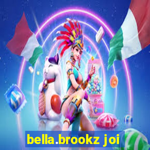 bella.brookz joi