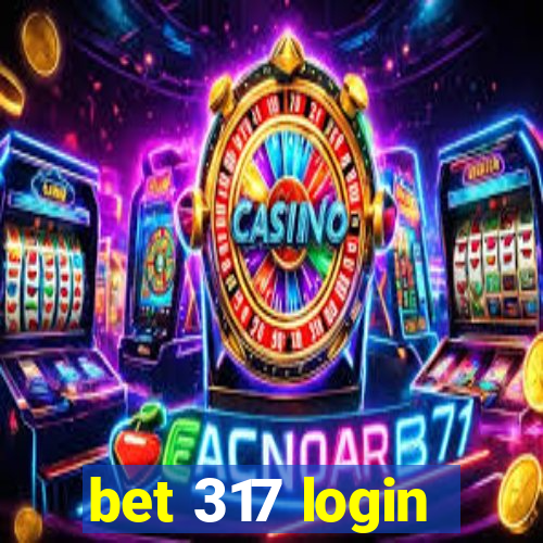 bet 317 login