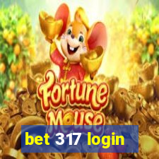 bet 317 login