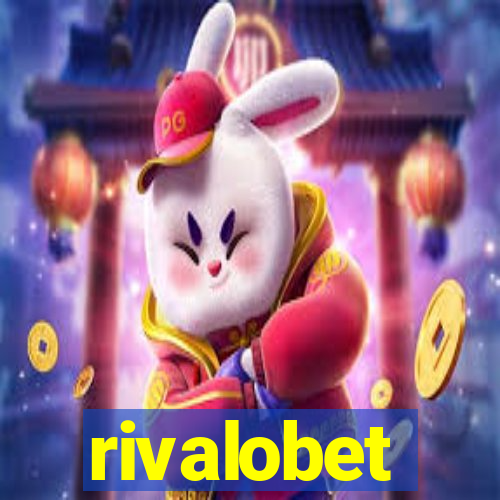 rivalobet