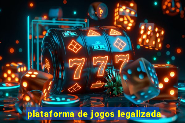 plataforma de jogos legalizada