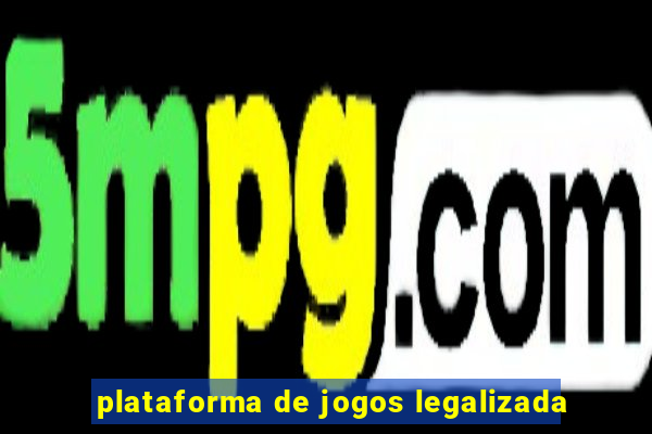 plataforma de jogos legalizada