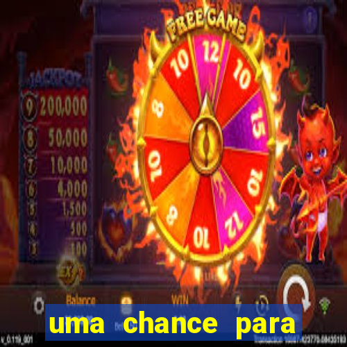 uma chance para lutar filme completo dublado