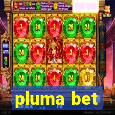 pluma bet