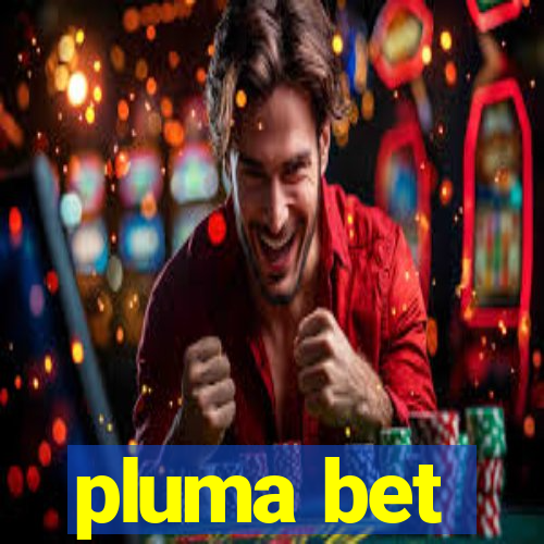 pluma bet