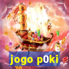 jogo p0ki