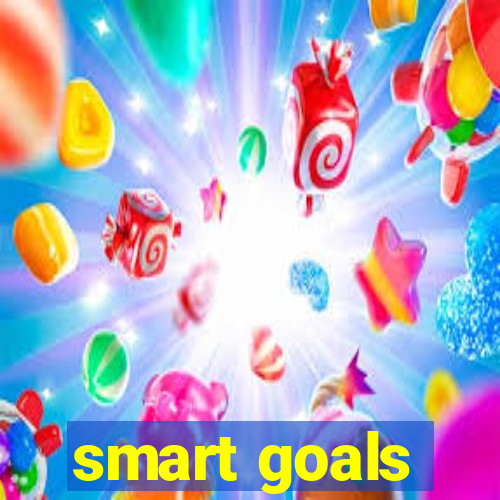 smart goals