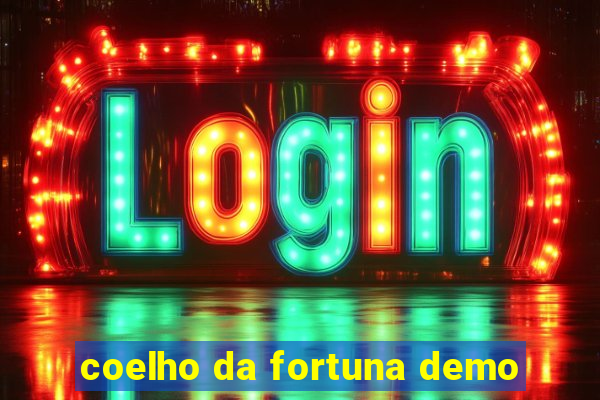 coelho da fortuna demo