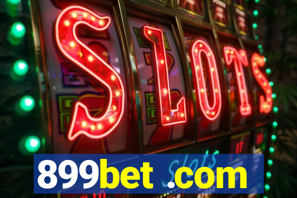 899bet .com