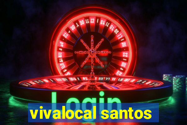 vivalocal santos