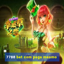 7788 bet com paga mesmo