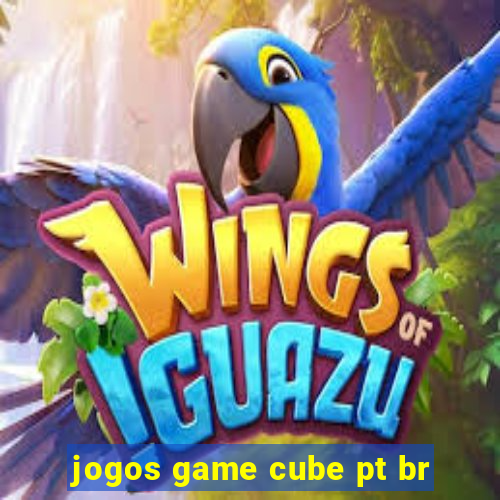 jogos game cube pt br