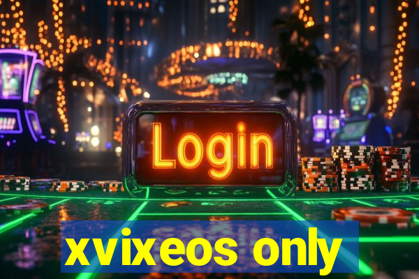 xvixeos only