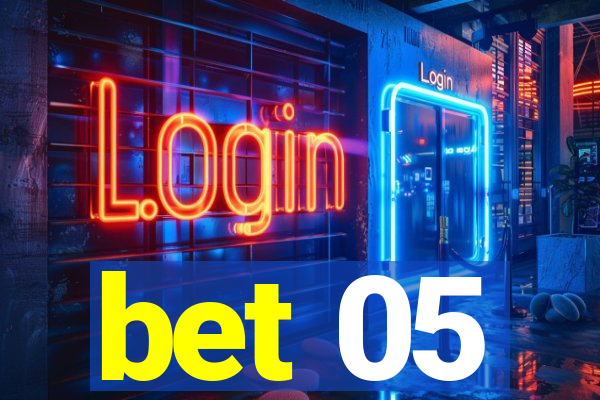 bet 05