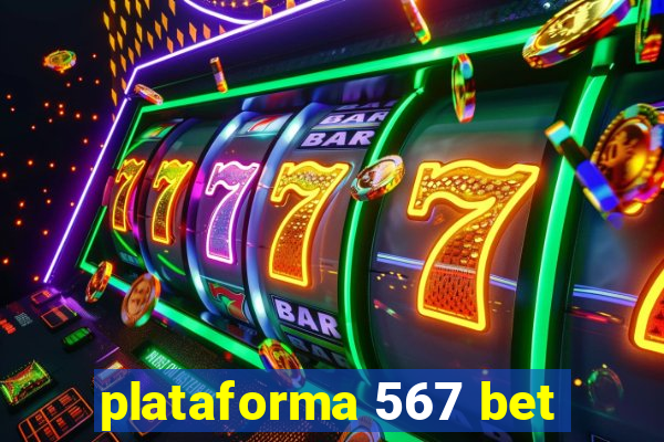 plataforma 567 bet