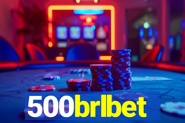 500brlbet