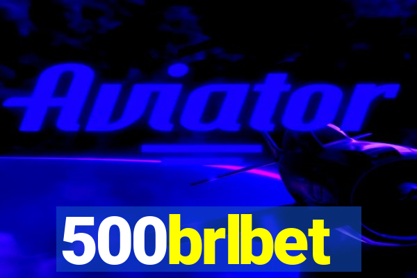 500brlbet