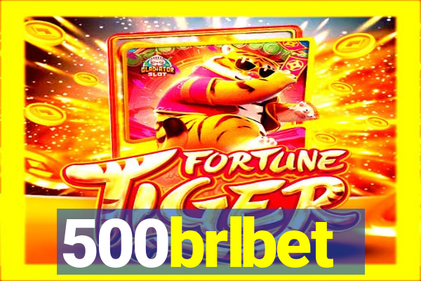 500brlbet