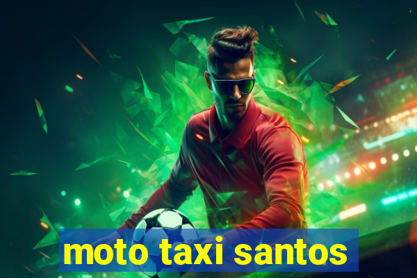 moto taxi santos