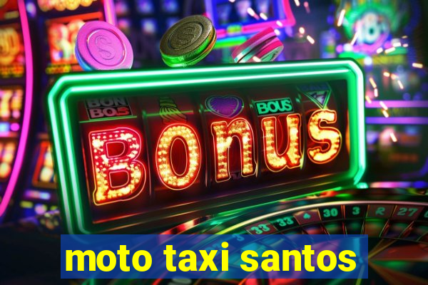 moto taxi santos