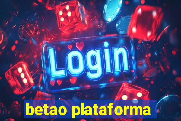 betao plataforma