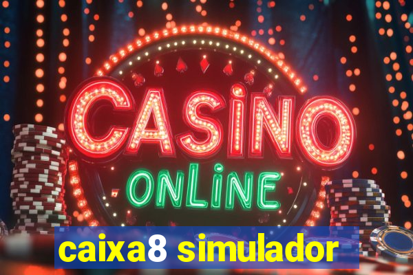 caixa8 simulador