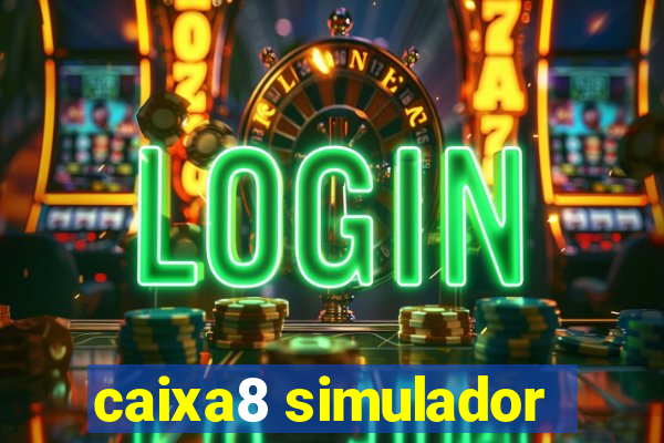 caixa8 simulador