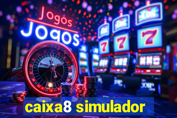 caixa8 simulador