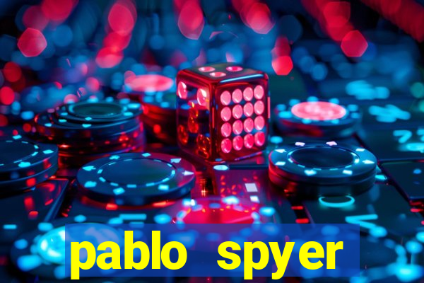 pablo spyer namorada atual