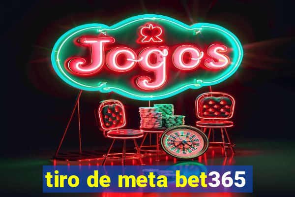 tiro de meta bet365