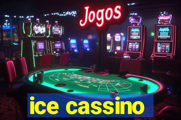 ice cassino