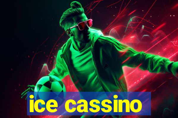 ice cassino