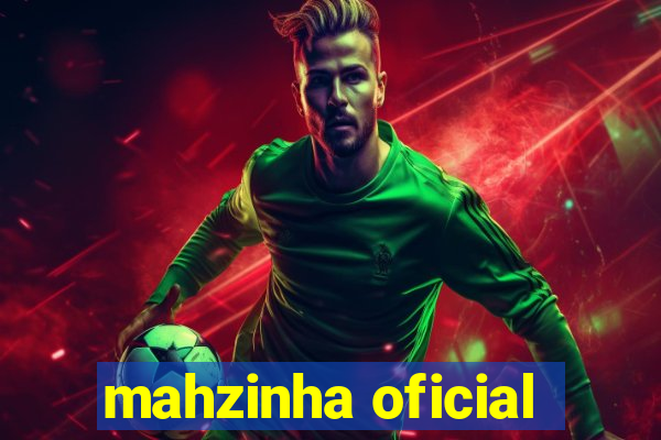 mahzinha oficial