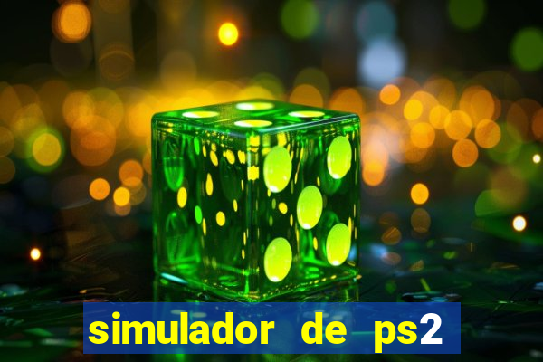 simulador de ps2 para pc