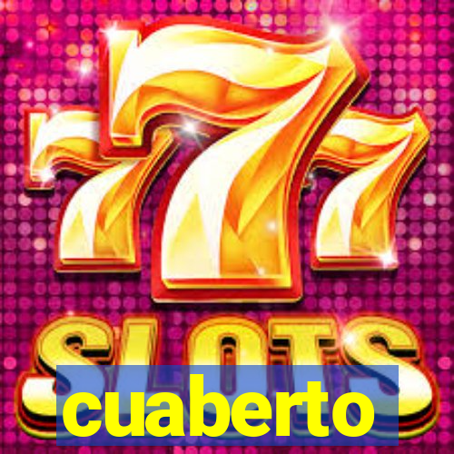 cuaberto