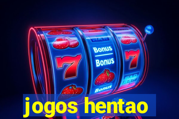 jogos hentao