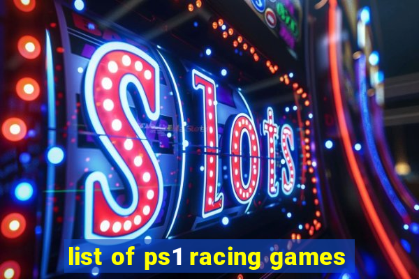 list of ps1 racing games