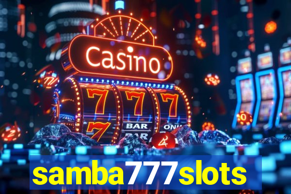 samba777slots