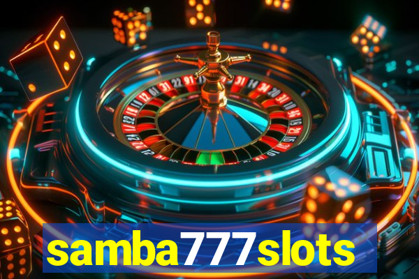 samba777slots