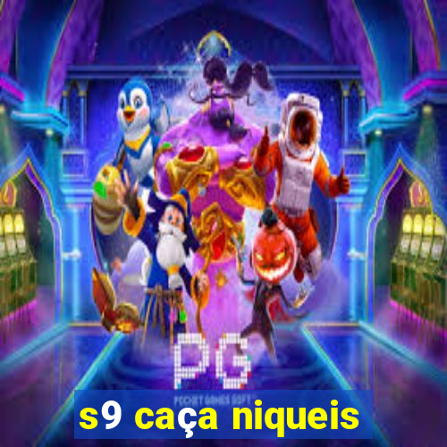 s9 caça niqueis