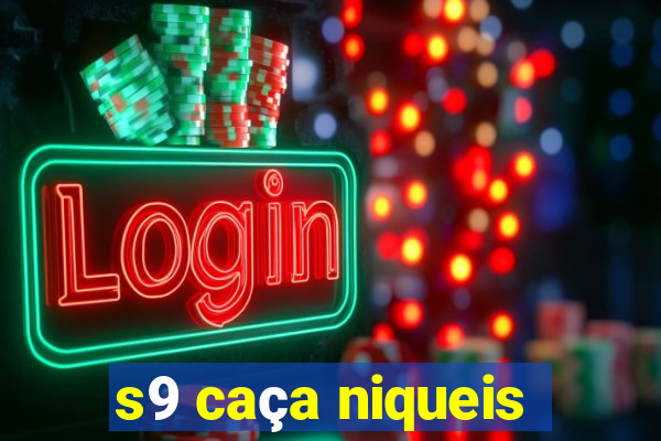 s9 caça niqueis